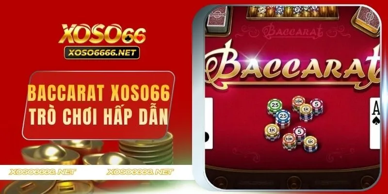 Baccarat XOSO66