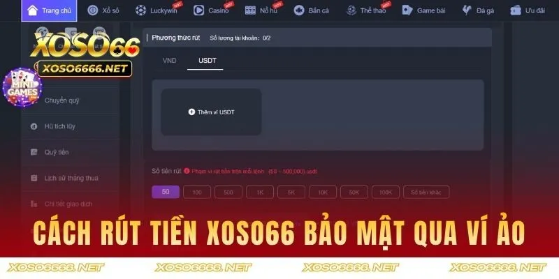 Cách rút XOSO66 cực bảo mật qua ví ảo