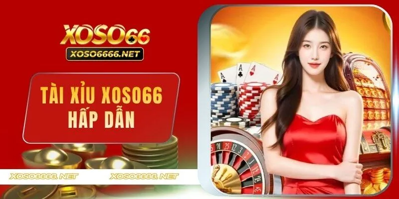 Tài Xỉu XOSO66